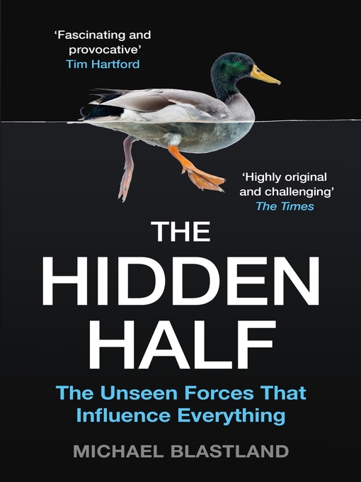 Title details for The Hidden Half by Michael Blastland - Available